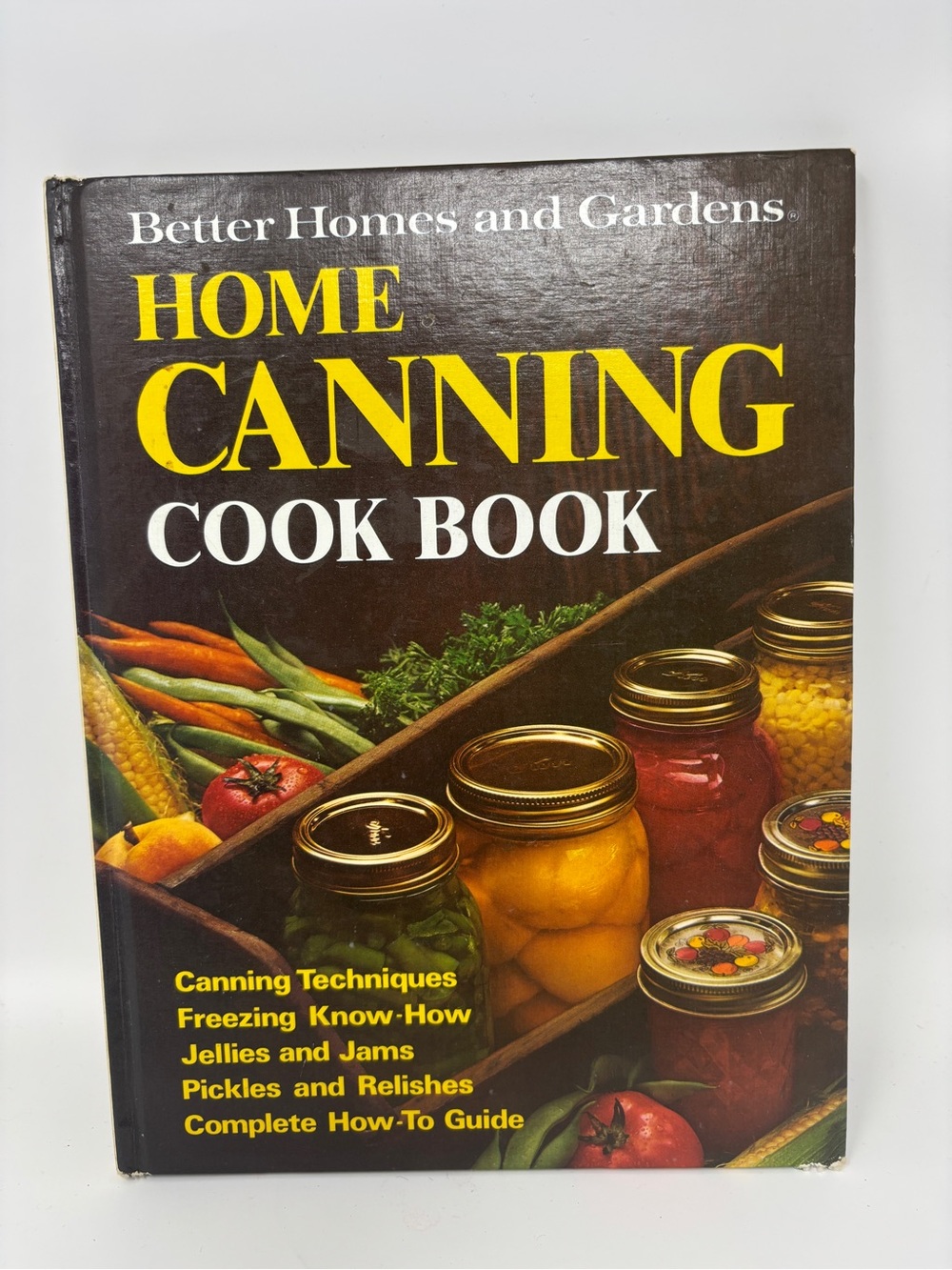 Better Homes and Gardens Home Canning Cook Book Hardcover 1973
